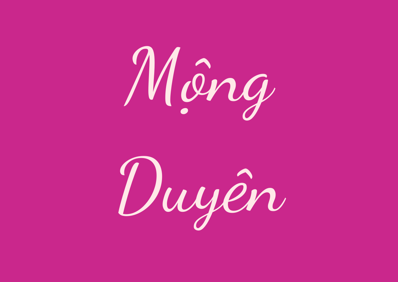Meaning of Trần My Mộng Duyên name